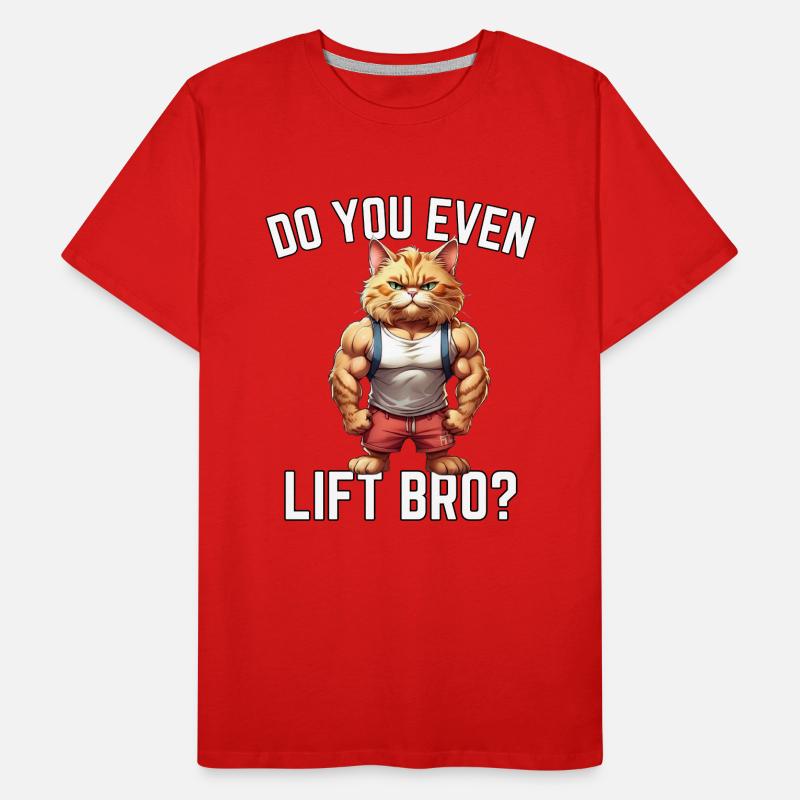 Est-ce que tu soulèves même mon frère ? - Conception de chat T-shirt bio Premium Homme
