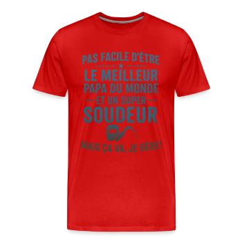 Papa soudeur cadeau fête des pères - T-shirt bio Premium Homme - rouge - Devant - Damien (186cm)