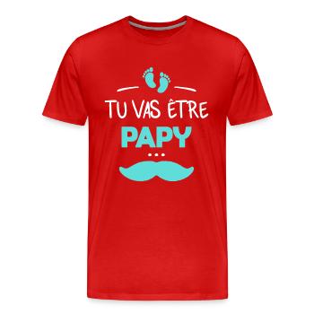 Tu vas être papy - T-shirt bio Premium Homme - rouge - Devant - Damien (186cm)