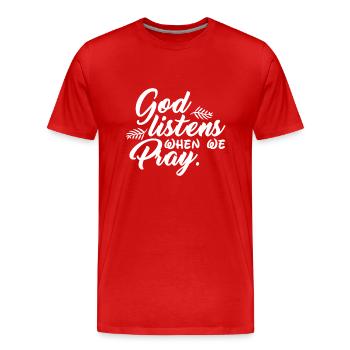 Dieu écoute lorsque nous prions - T-shirt bio Premium Homme - rouge - Devant - Damien (186cm)