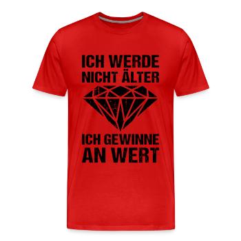 Ich werde nicht älter ich gewinne an Wert - Männer Premium Bio T-Shirt - Rot - Vorne - Damien (186cm)