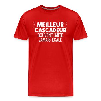 MEILLEUR CASCADEUR souvent imité jamais égalé - T-shirt bio Premium Homme - rouge - Devant - Damien (186cm)