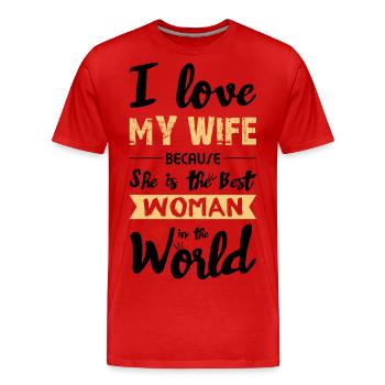 I Love my Wife - Best Woman - T-shirt bio Premium Homme - rouge - Devant - Damien (186cm)