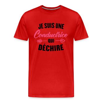 Je Suis Une Conductrice Qui Déchire - T-shirt bio Premium Homme - rouge - Devant - Damien (186cm)