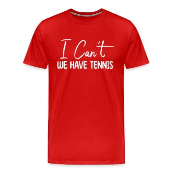 Tennis | Je Peux Pas J'ai Tennis fan de tennis ! - T-shirt bio Premium Homme - rouge - Devant - Damien (186cm)