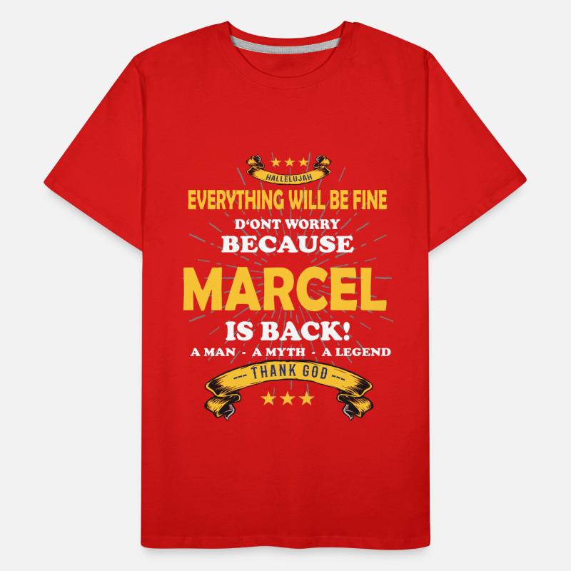 Everything will be fine Marcel Is back Männer Premium Bio T-Shirt