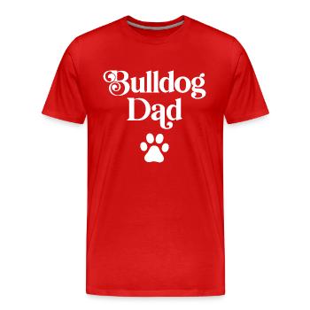 Bulldog Dad - Men's Premium Organic T-Shirt - red - Front - Damien (186cm)