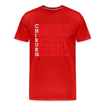 Chirurg Arzt Facharzt Chirurgie Student Chirurgen - Männer Premium Bio T-Shirt - Rot - Vorne - Damien (186cm)