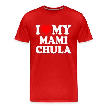 I love my mami chula - T-shirt bio Premium Homme - rouge - Devant - Damien (186cm)