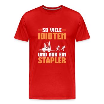 Gabelstapler Führerschein Staplerfahrer Lagerist - Männer Premium Bio T-Shirt - Rot - Vorne - Damien (186cm)