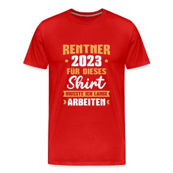 Rente 2023 Renteneintritt Ruhestand Rentner - Männer Premium Bio T-Shirt - Rot - Vorne - Damien (186cm)
