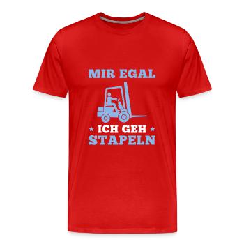 Stapler Mir egal Gabelstapler Staplerfahrer - Männer Premium Bio T-Shirt - Rot - Vorne - Damien (186cm)