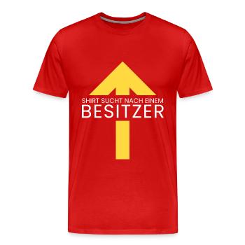 Shirt sucht nach Besitzer - Männer Premium Bio T-Shirt - Rot - Vorne - Damien (186cm)
