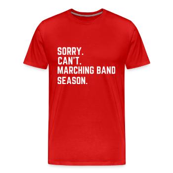 Funny Marching Band Sorry Marching Band Saison - T-shirt bio Premium Homme - rouge - Devant - Damien (186cm)