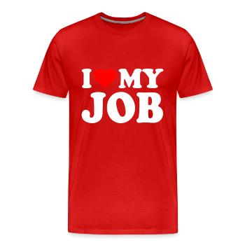 I love my job - T-shirt bio Premium Homme - rouge - Devant - Damien (186cm)