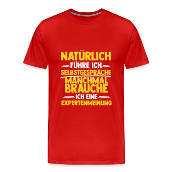 Expertenmeinung | Cooler Lustige Spruche - Männer Premium Bio T-Shirt - Rot - Vorne - Damien (186cm)
