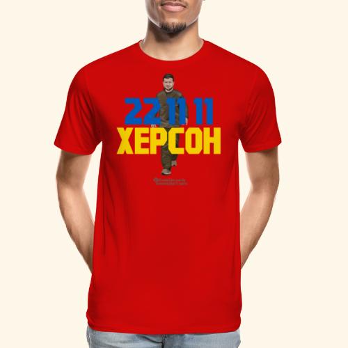 Kherson 22 11 11 Selenskyj Ukraine - Männer Premium Bio T-Shirt