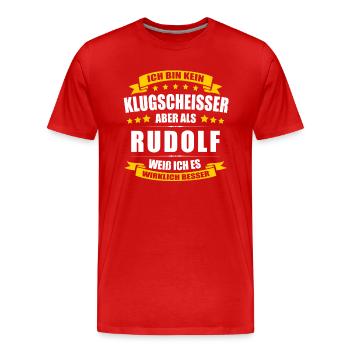 Name Rudolf Vorname Klugscheisser Namenstag - Männer Premium Bio T-Shirt - Rot - Vorne - Damien (186cm)