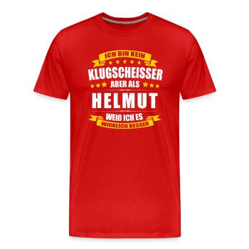 Name Helmut Vorname Klugscheisser Namenstag - Männer Premium Bio T-Shirt - Rot - Vorne - Damien (186cm)