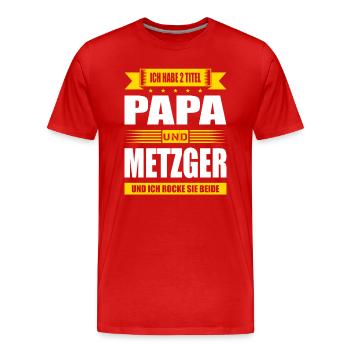 Zwei Titel Papa Und Metzger Fleischer Meister - Männer Premium Bio T-Shirt - Rot - Vorne - Damien (186cm)