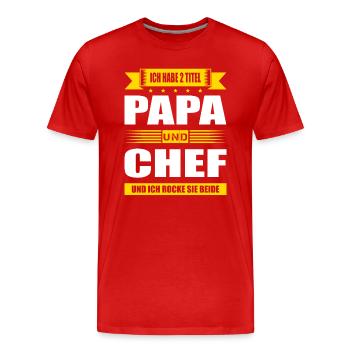 Zwei Titel Papa Und Chef Geschäftsführer - Männer Premium Bio T-Shirt - Rot - Vorne - Damien (186cm)