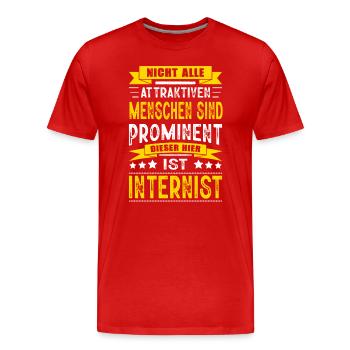 Nicht Alle Menschen Sind Prominent Internist - Männer Premium Bio T-Shirt - Rot - Vorne - Damien (186cm)