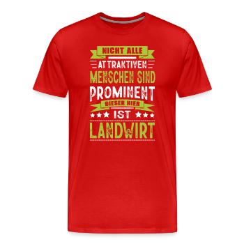 Nicht Alle Menschen Sind Prominent Landwirt Bauer - Männer Premium Bio T-Shirt - Rot - Vorne - Damien (186cm)