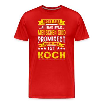 Nicht Alle Menschen Sind Prominent Koch - Männer Premium Bio T-Shirt - Rot - Vorne - Damien (186cm)