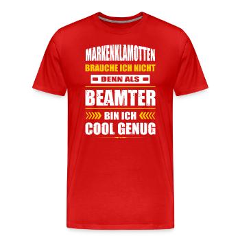 Markenklamotten Brauche Ich Nicht Beamter Beamte - Männer Premium Bio T-Shirt - Rot - Vorne - Damien (186cm)