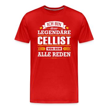 Dieser Legendäre Cellist Von Dem Alle Reden - Männer Premium Bio T-Shirt - Rot - Vorne - Damien (186cm)