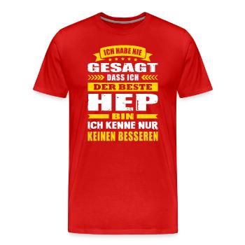 Ich Habe Nie Gesagt Der Beste HEP Pfleger - Männer Premium Bio T-Shirt - Rot - Vorne - Damien (186cm)