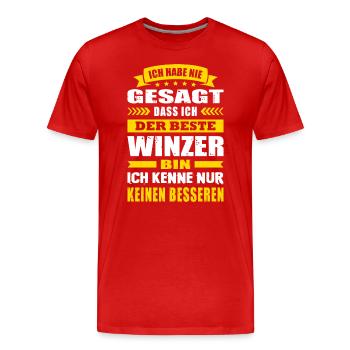 Ich Habe Nie Gesagt Der Beste Winzer Weinbauer - Männer Premium Bio T-Shirt - Rot - Vorne - Damien (186cm)