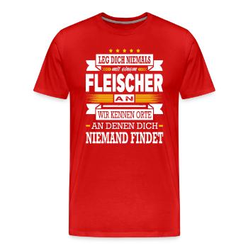 Leg Dich Niemals Mit Einem Fleischer An Meister - Männer Premium Bio T-Shirt - Rot - Vorne - Damien (186cm)
