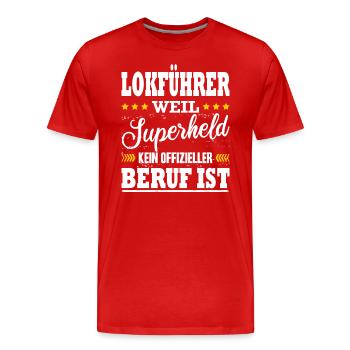 Lokführer Zugfahrer Spruch Zugführer Beruf Zug Fun - Männer Premium Bio T-Shirt - Rot - Vorne - Damien (186cm)
