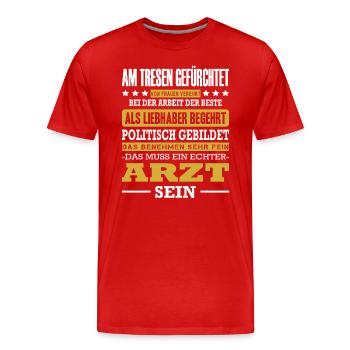 Arzt Am Tresen Gefürchtet Facharzt Spruch Oberarzt - Männer Premium Bio T-Shirt - Rot - Vorne - Damien (186cm)