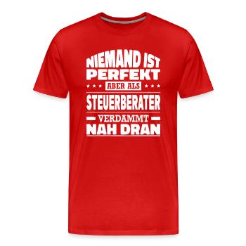 Niemand Ist Perfekt Als Steuerberater Nah Dran - Männer Premium Bio T-Shirt - Rot - Vorne - Damien (186cm)