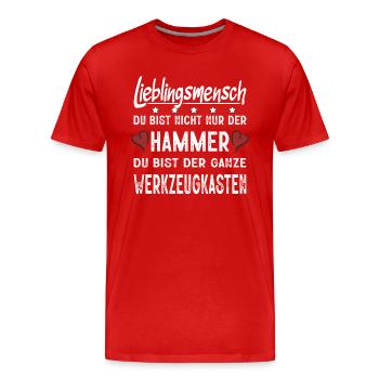 Lieblingsmensch Du Bist Nicht Nur Der Hammer - Männer Premium Bio T-Shirt - Rot - Vorne - Damien (186cm)