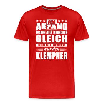 Am Anfang Waren Alle Menschen Gleich Klempner - Männer Premium Bio T-Shirt - Rot - Vorne - Damien (186cm)