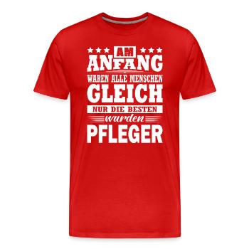 Am Anfang Waren Alle Menschen Gleich Pfleger - Männer Premium Bio T-Shirt - Rot - Vorne - Damien (186cm)