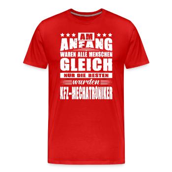 Am Anfang Waren Alle Gleich KFZ-Mechatroniker Kfz - Männer Premium Bio T-Shirt - Rot - Vorne - Damien (186cm)