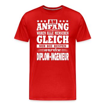 Am Anfang Waren Alle Gleich Diplom-Ingenieur - Männer Premium Bio T-Shirt - Rot - Vorne - Damien (186cm)