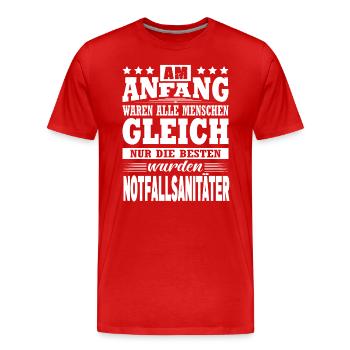Am Anfang Waren Alle Gleich Notfallsanitäter - Männer Premium Bio T-Shirt - Rot - Vorne - Damien (186cm)