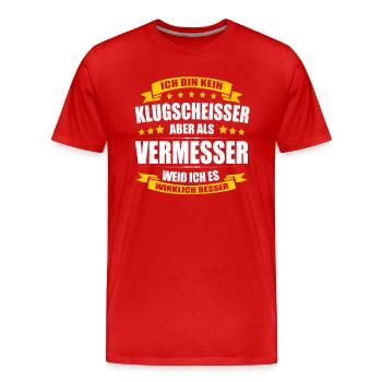 Ich Bin Kein Klugscheisser Vermesser - Männer Premium Bio T-Shirt - Rot - Vorne - Damien (186cm)