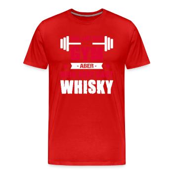 Mein Kopf Sagt Gym Mein Herz Sagt Whisky Cheatday - Männer Premium Bio T-Shirt - Rot - Vorne - Damien (186cm)