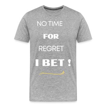 Ich wette! - Männer Premium Bio T-Shirt - Grau meliert - Vorne - Damien (186cm)