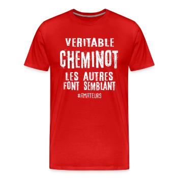 Véritable cheminot , les autres font semblant - T-shirt bio Premium Homme - rouge - Devant - Damien (186cm)