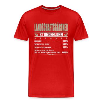 Gärtner Stundenlohn Landschaftsgärtner Gehalt - Männer Premium Bio T-Shirt - Rot - Vorne - Damien (186cm)