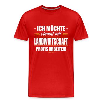 Einmal Mit Landwirtschaft Profis Arbeiten Bauer - Männer Premium Bio T-Shirt - Rot - Vorne - Damien (186cm)