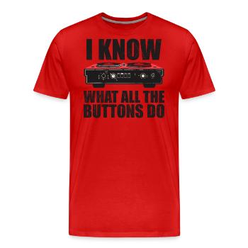 I know what all the buttons do - T-shirt bio Premium Homme - rouge - Devant - Damien (186cm)