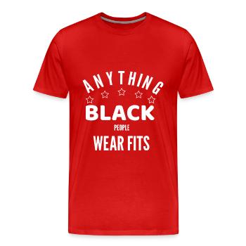 TOUT CE QUE LES NOIRS PORTENT CONVIENT - T-shirt bio Premium Homme - rouge - Devant - Damien (186cm)
